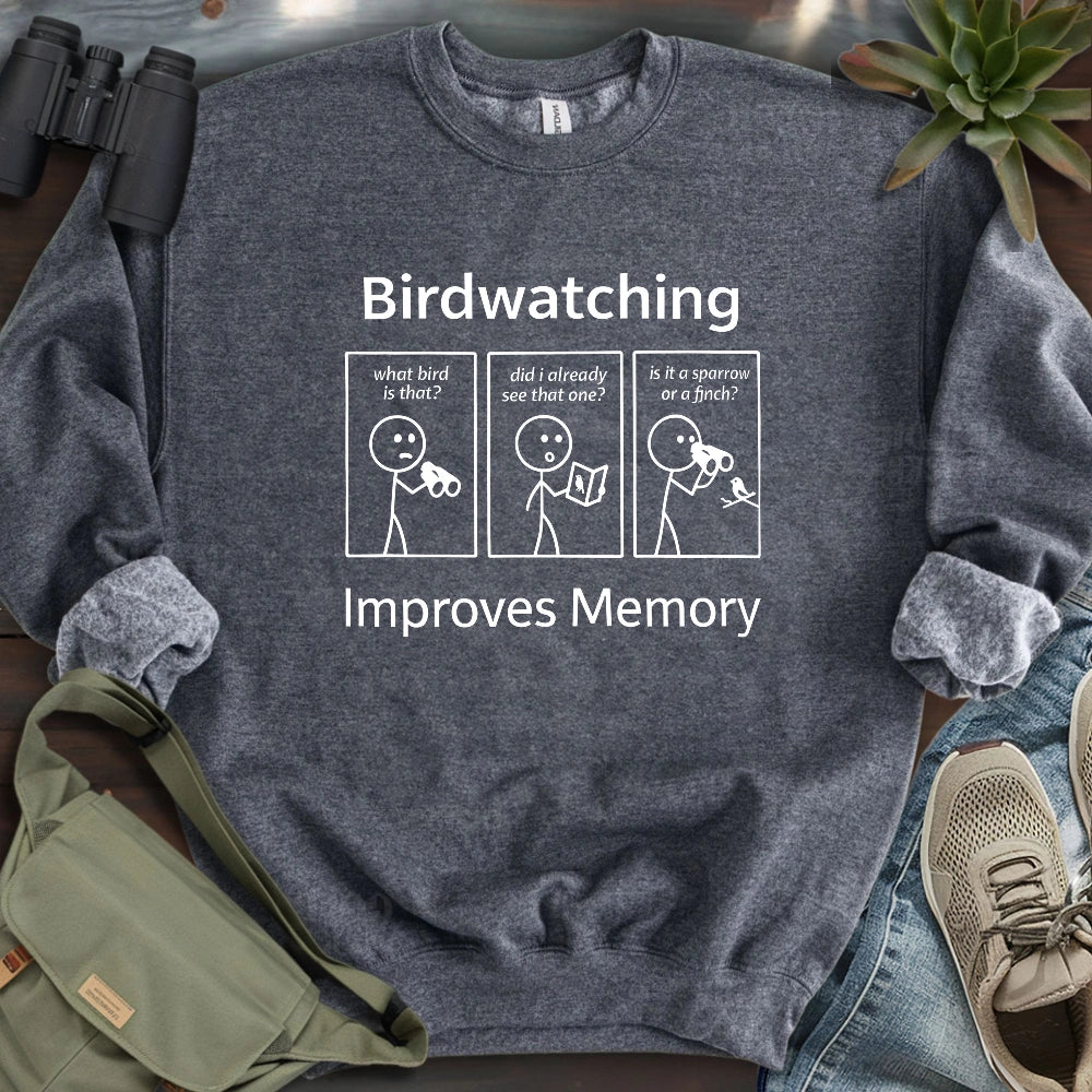 Birdwatching Improve Memory Sweatshirt