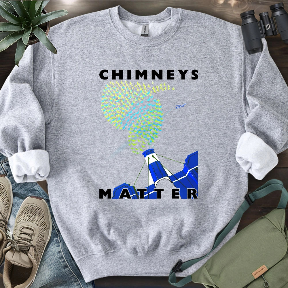Chimneys Matter Sweatshirt