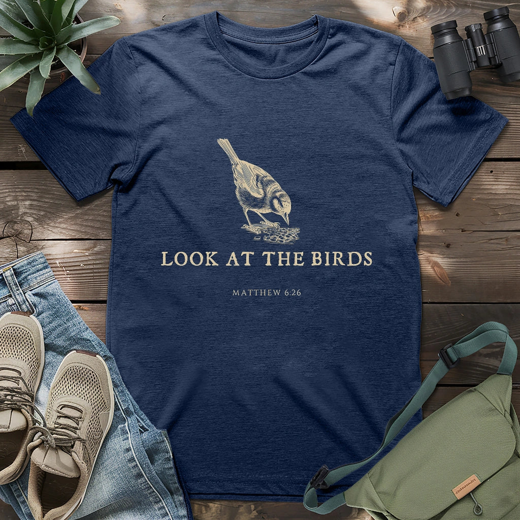 Look At The Birds T-shirt