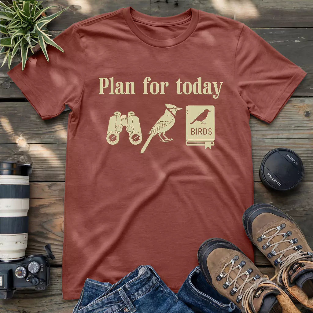 Plan For Today T-shirt