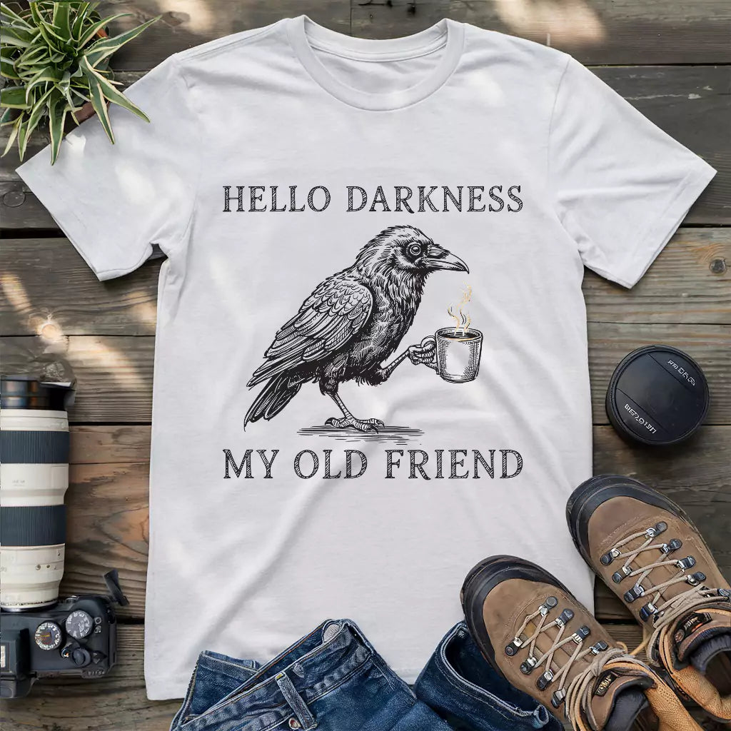 Crow drinking coffee "hello darkness my old friend" shirt.