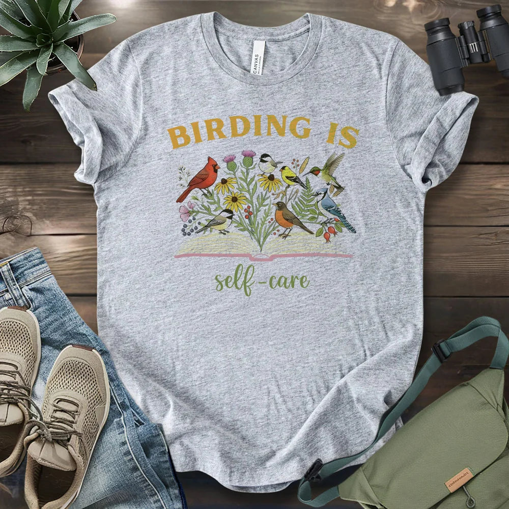 Birding Is Self-care T-shirt