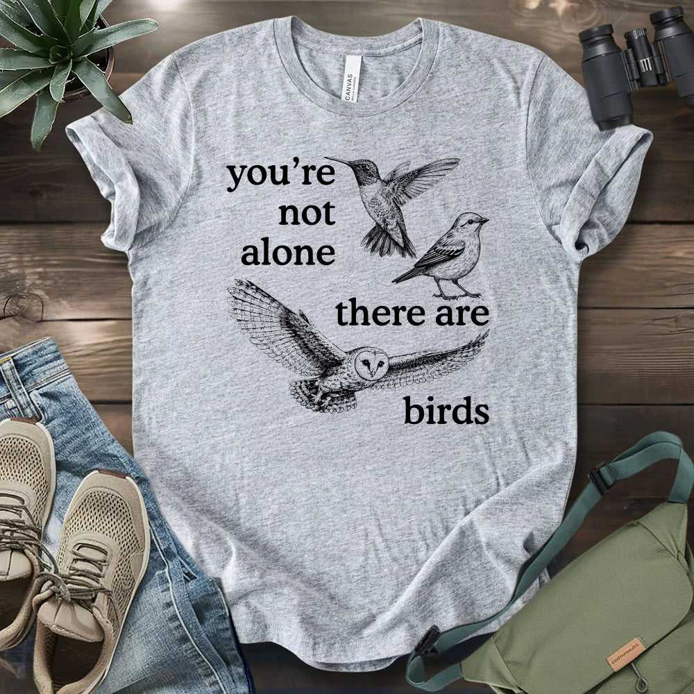 Birds Are My Friends T-shirt