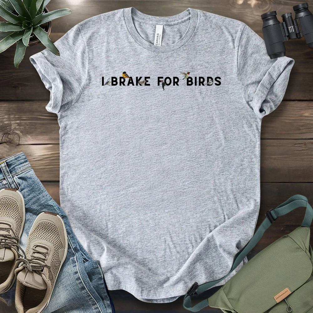 Brake For Birds T-shirt