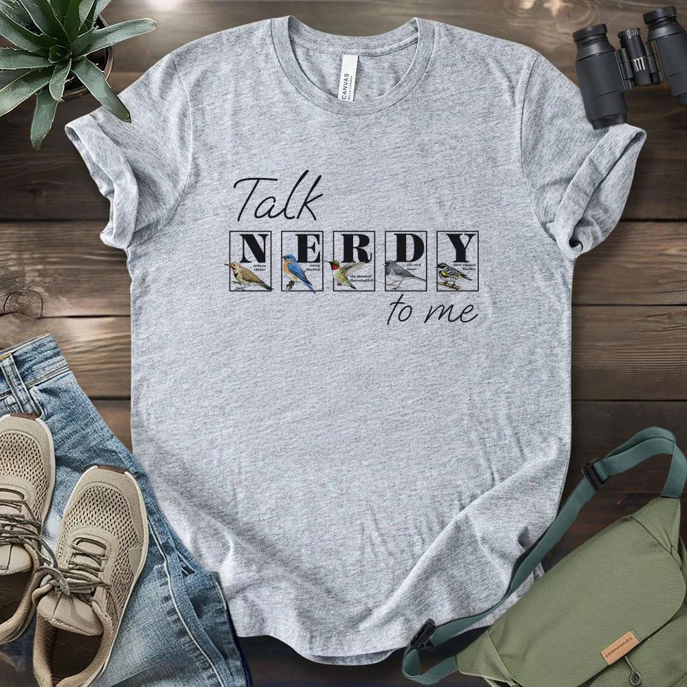 Talk Nerdy To Me T-shirt