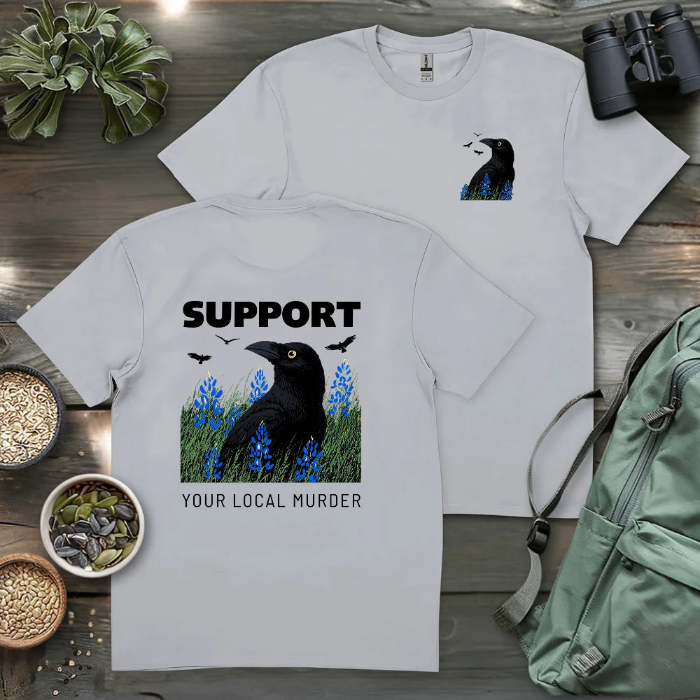 Support Your Local Murder 2 Side T-shirt