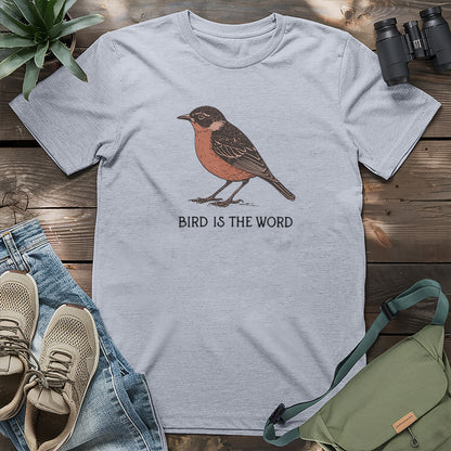 Bird Is The Word T-shirt