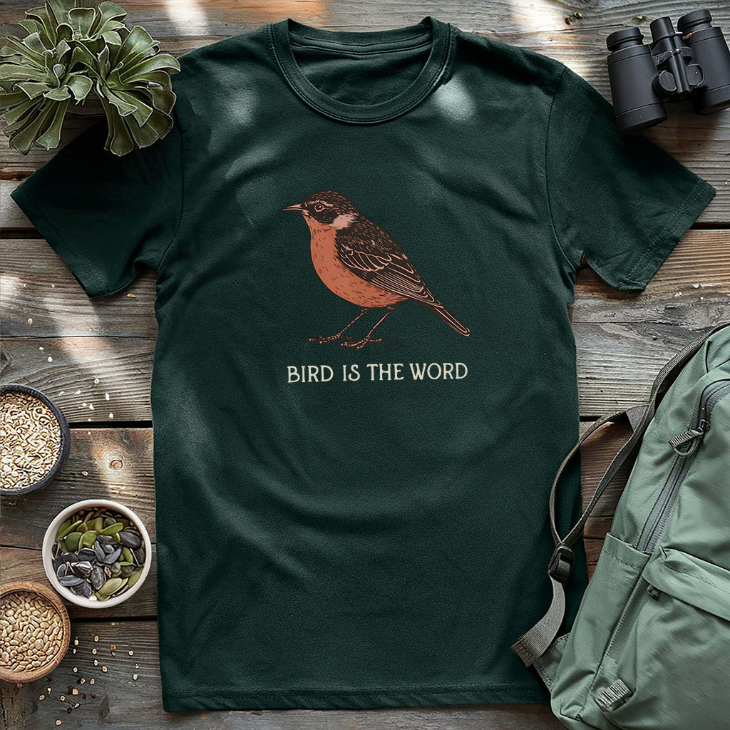 Bird Is The Word T-shirt