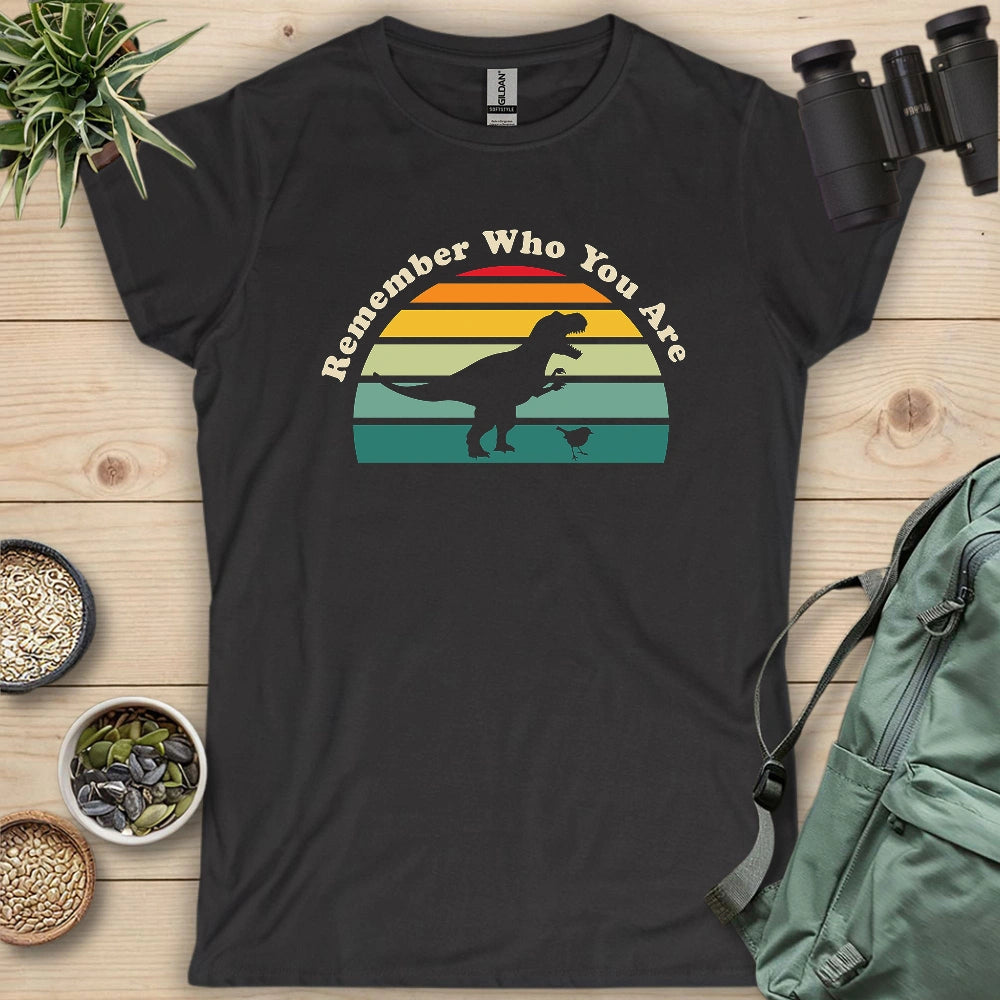 Remember Who You Are Women's T-shirt
