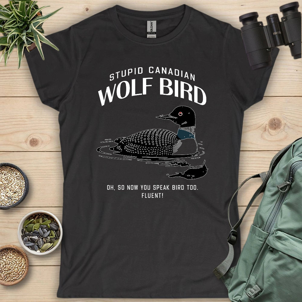 Stupid Canadian Wolf Bird Women's T-shirt