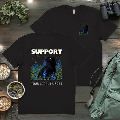 Support Your Local Murder 2 Side T-shirt