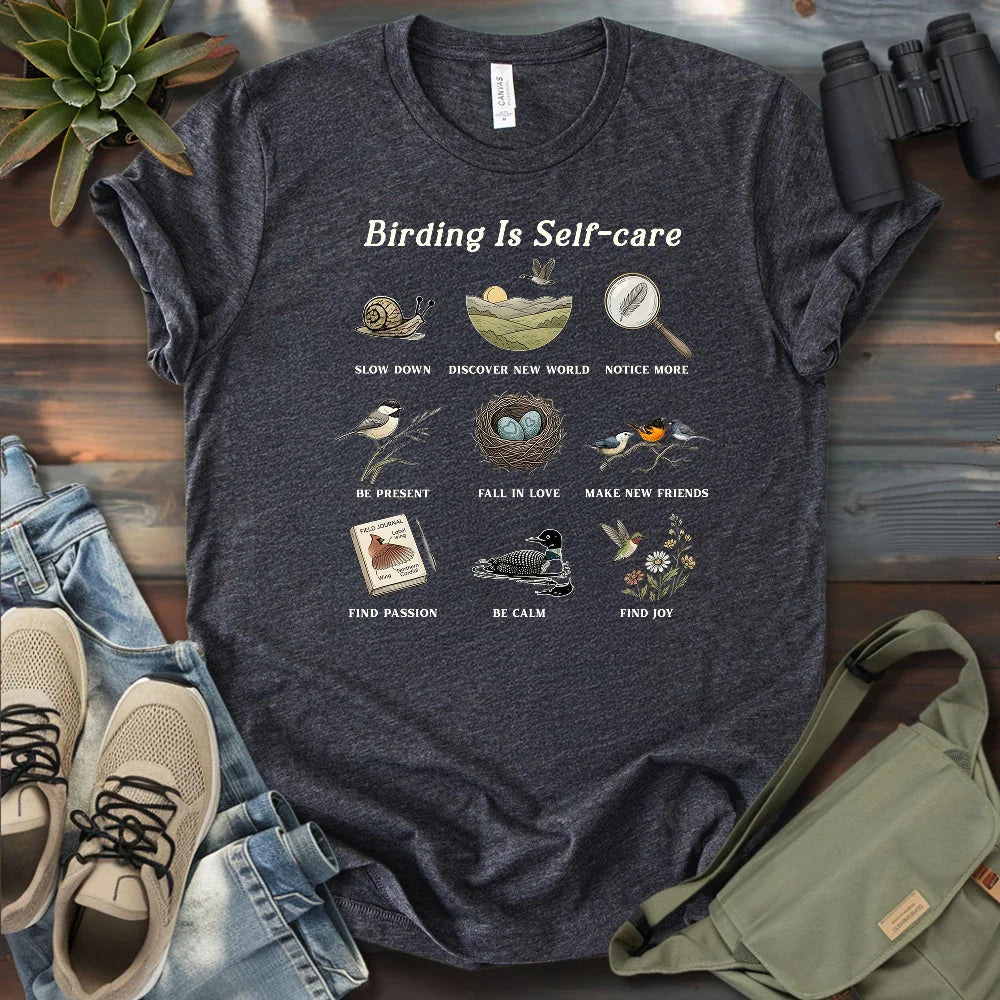 Birding Is Self Care T-shirt