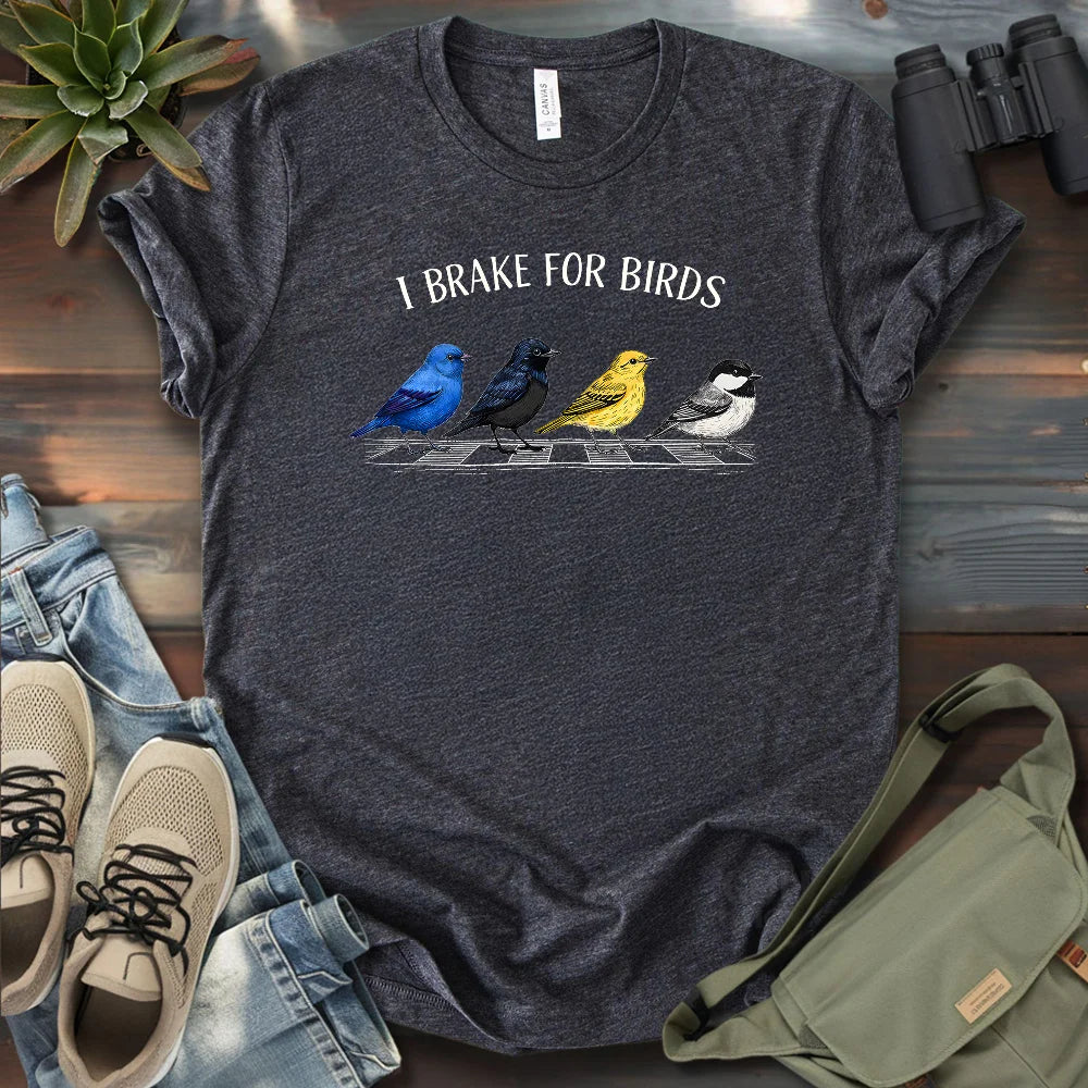 Brake For Birds T-shirt