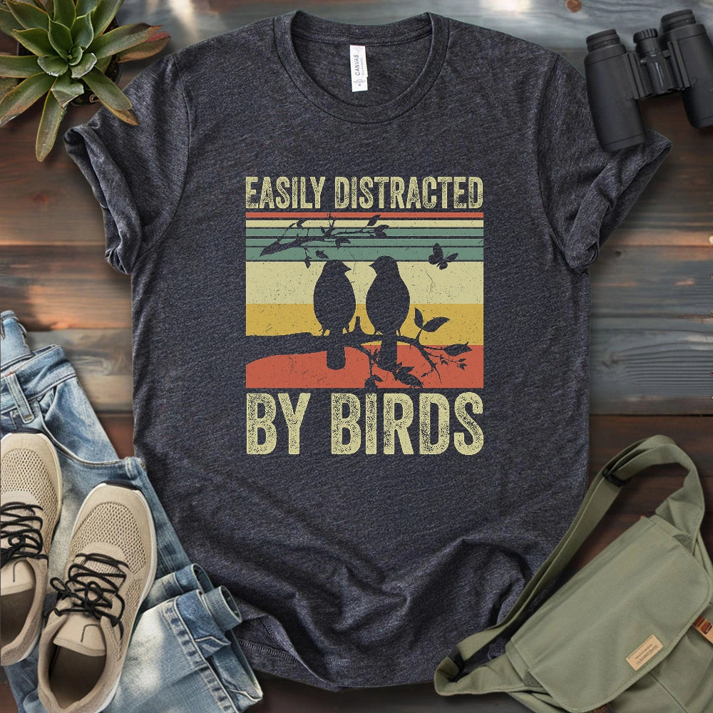 Easily Distracted By Bird T-shirt