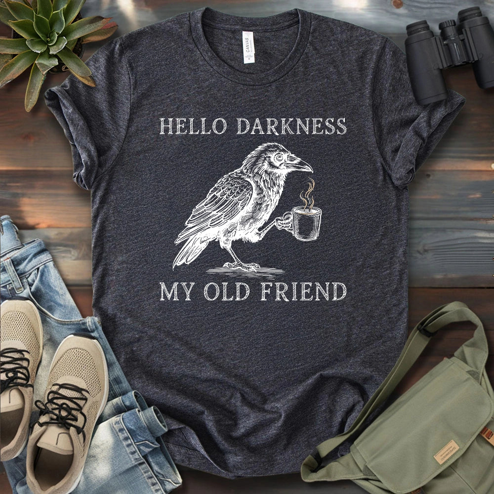 Raven Hello Darkness T-shirt