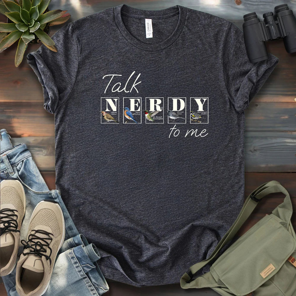 Talk Nerdy To Me T-shirt