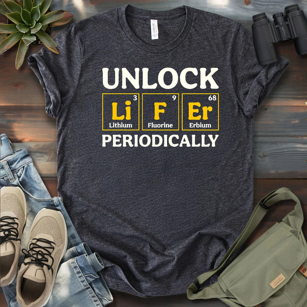 Unlock Lifer Periodically T-shirt