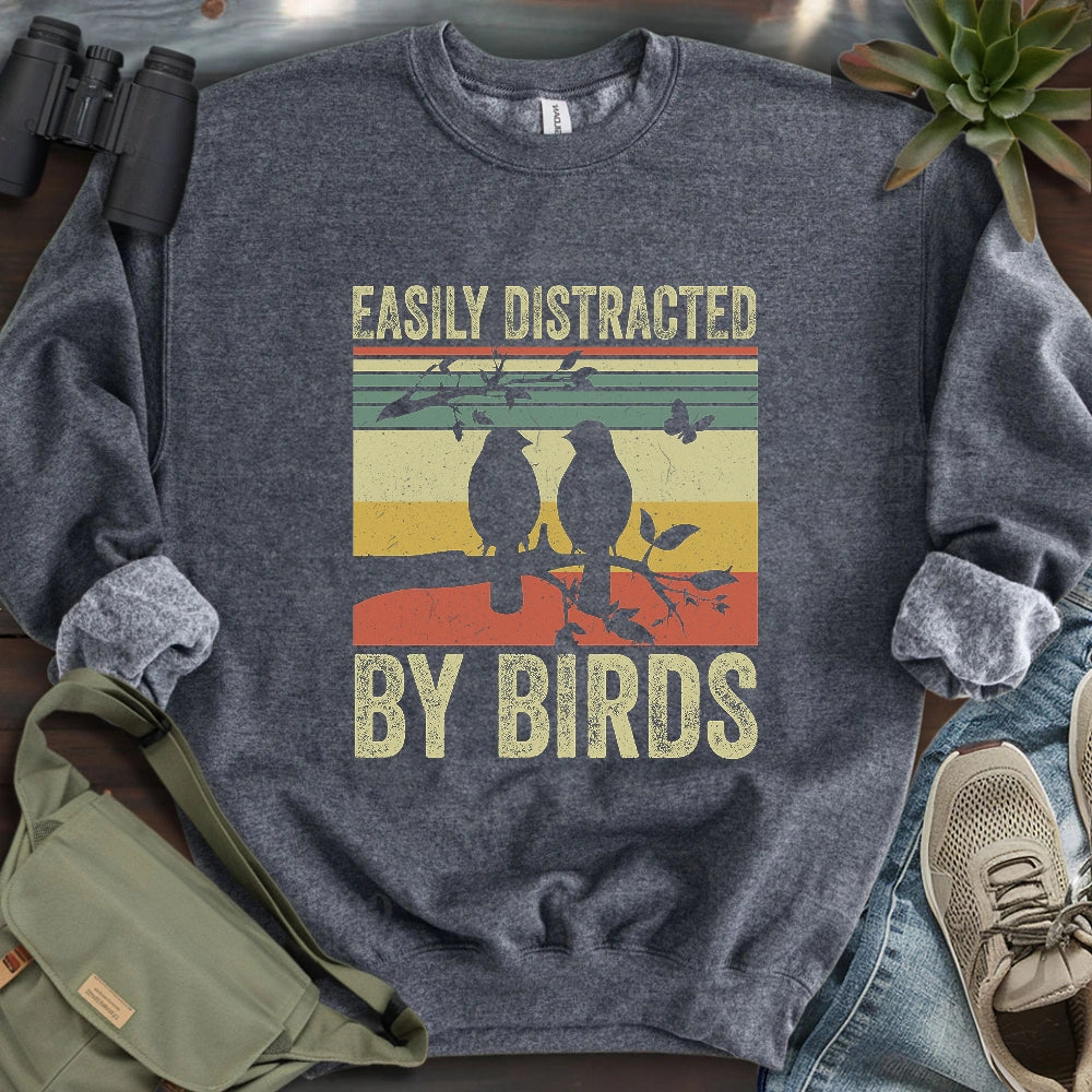 Easily Distracted By Bird Sweatshirt