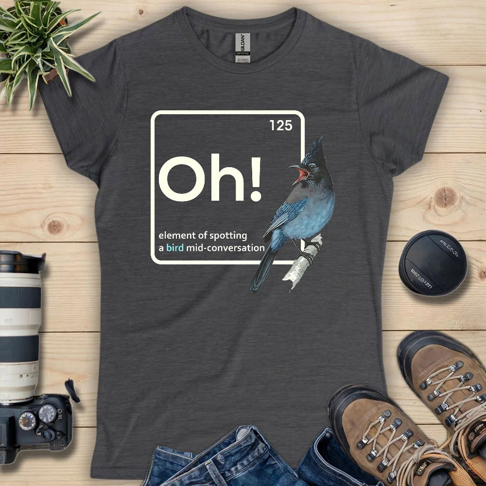 Oh, A Bird! Women's T-shirt