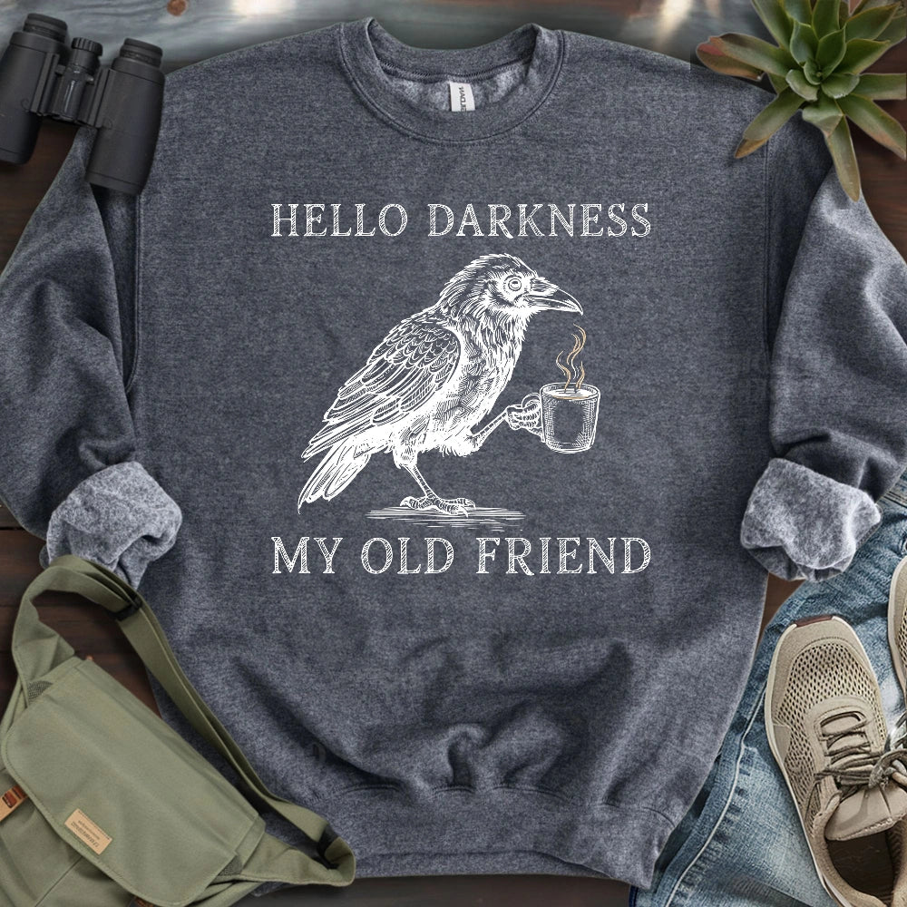 Raven Hello Darkness Sweatshirt