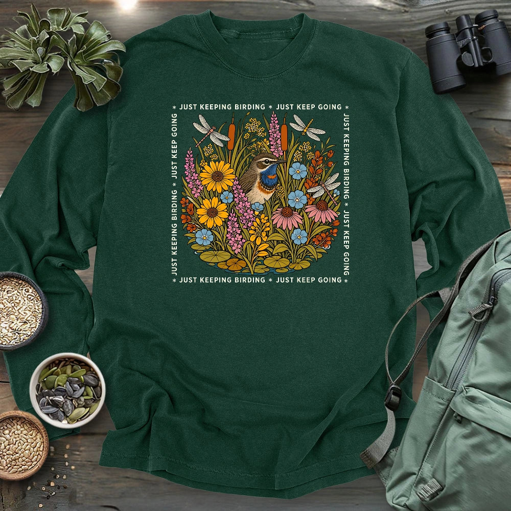 Just Keep Birding Long Sleeve T-shirt