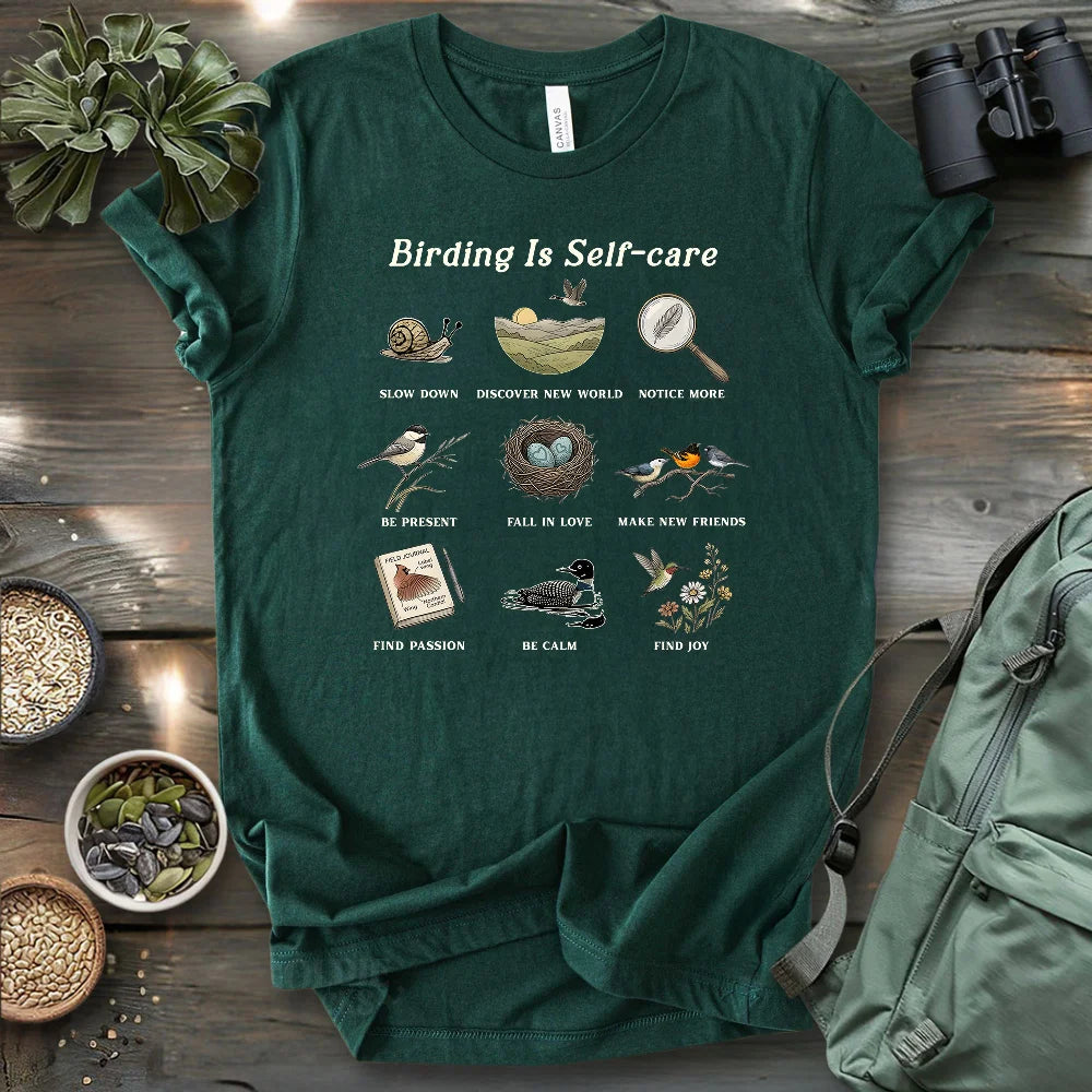 Birding Is Self Care T-shirt