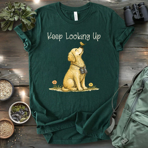 Keep Looking Up T-shirt