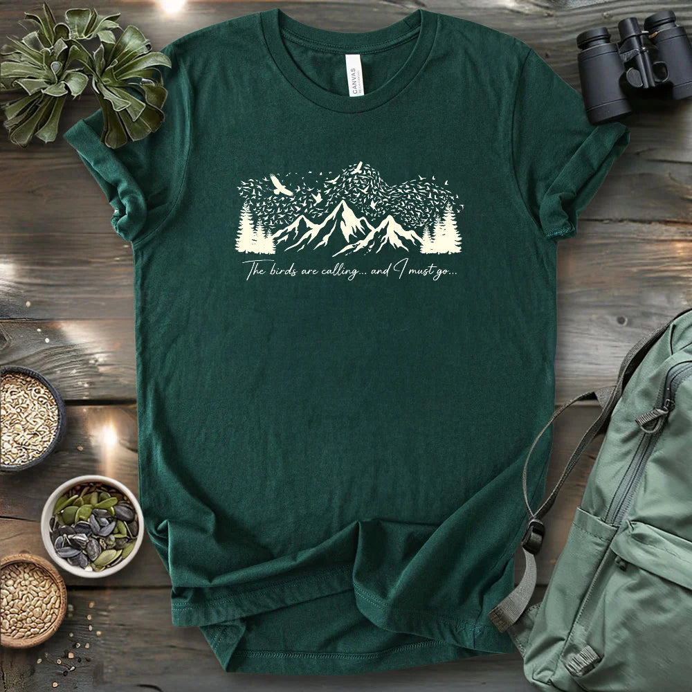 The Birds Are Calling T-shirt