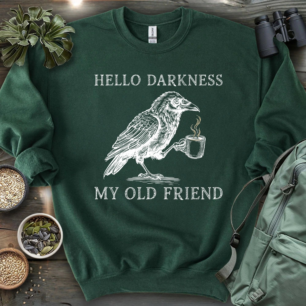 Raven Hello Darkness Sweatshirt