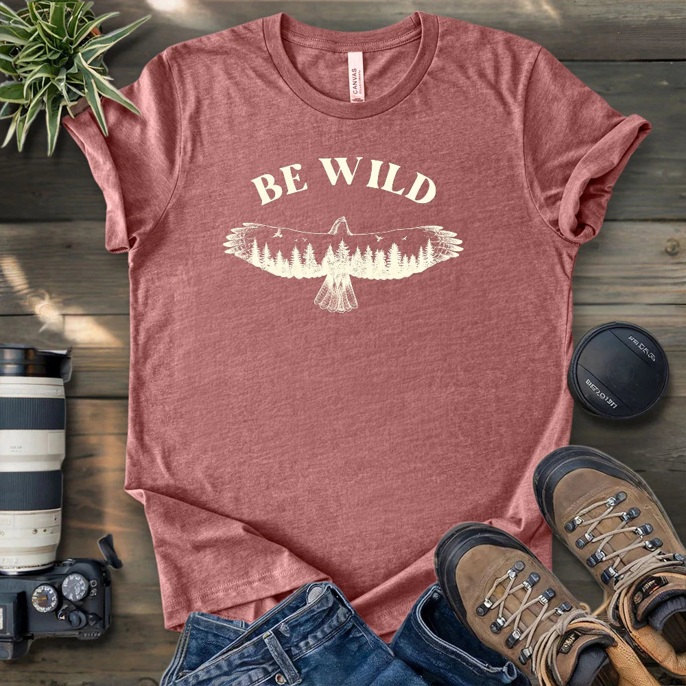 Be Wild T-shirt