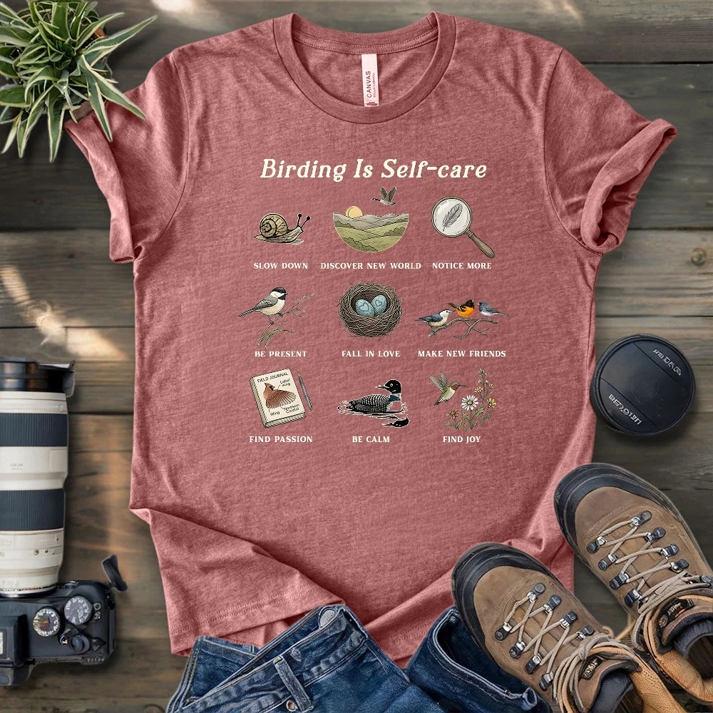Birding Is Self Care T-shirt