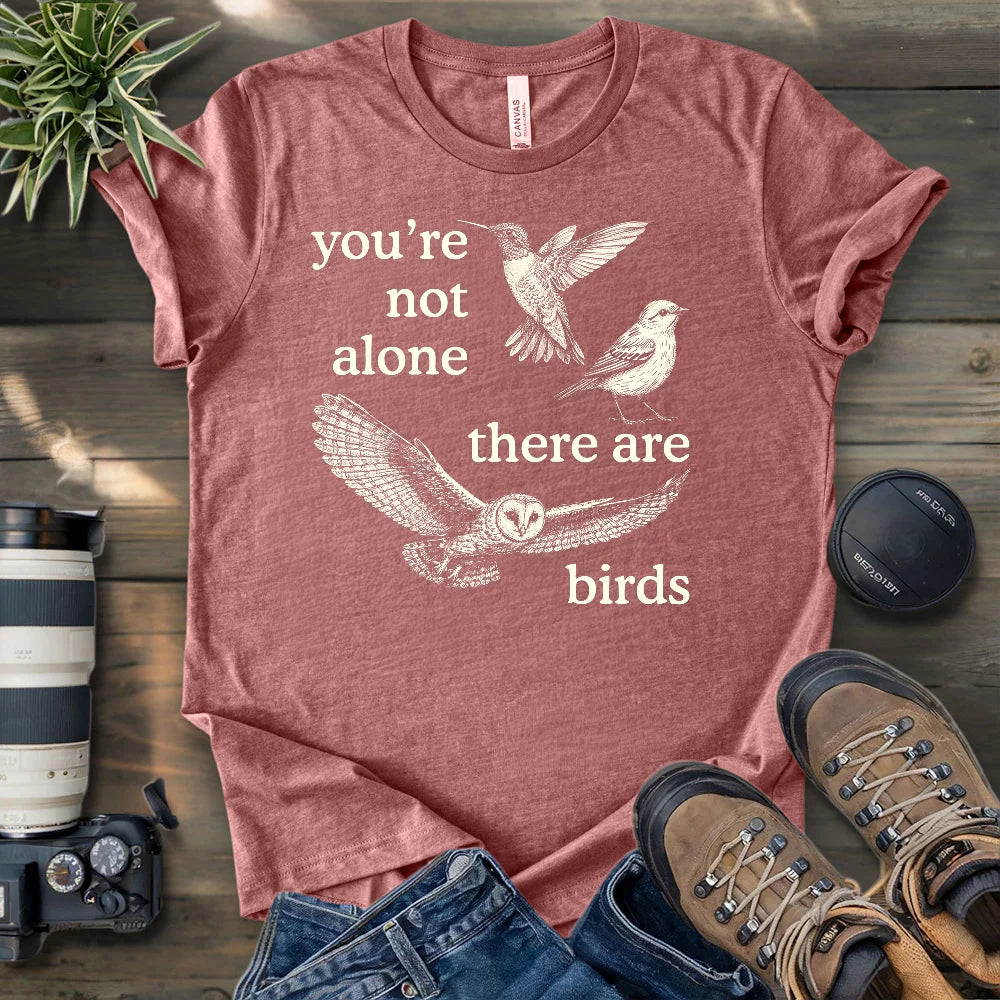 Birds Are My Friends T-shirt