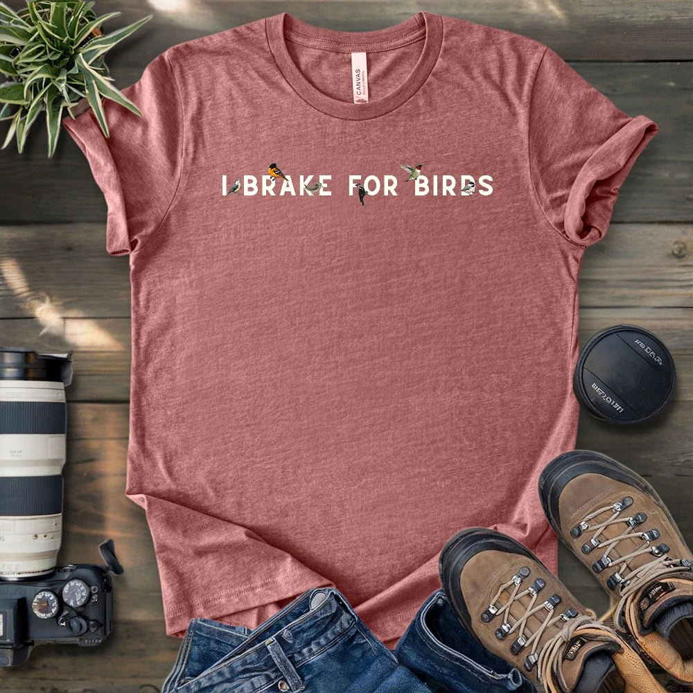 Brake For Birds T-shirt