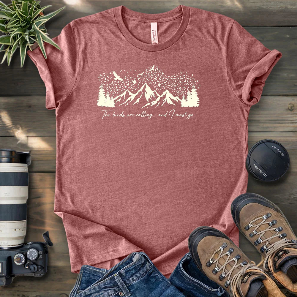 The Birds Are Calling T-shirt