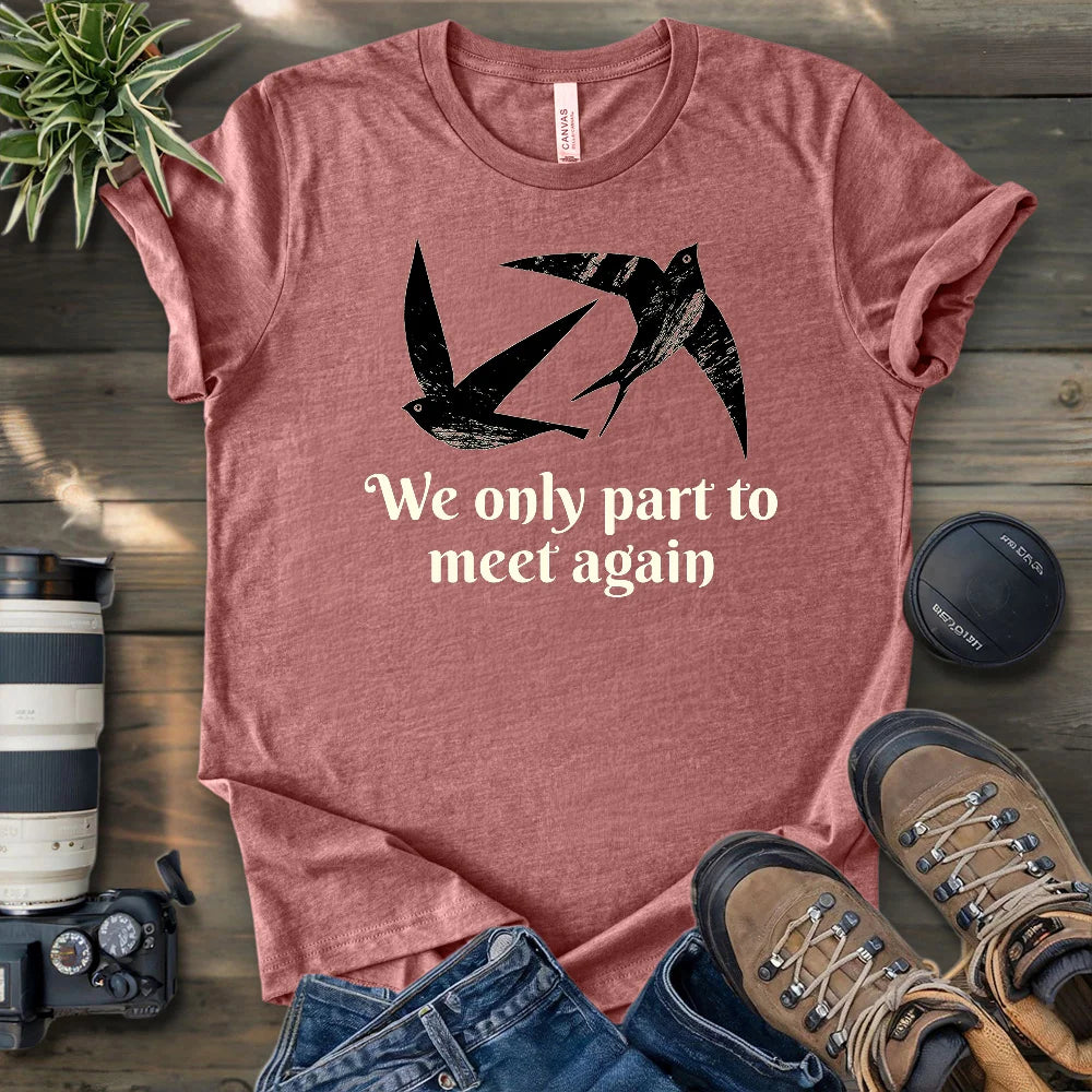 Until Next Bird Walk T-shirt