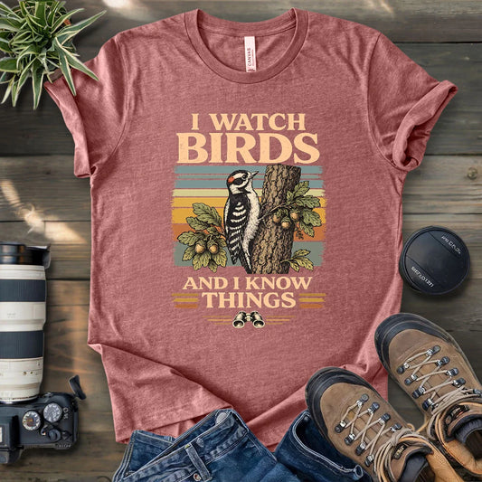 Watch Birds And Know Things T-shirt