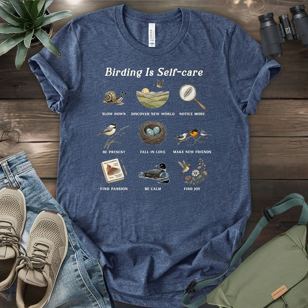 Birding Is Self Care T-shirt