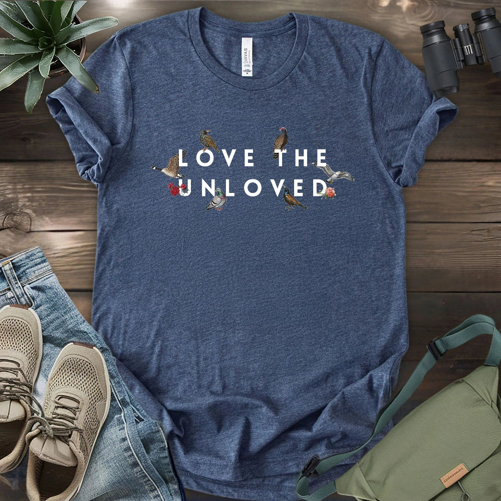 Love The Unloved T-shirt