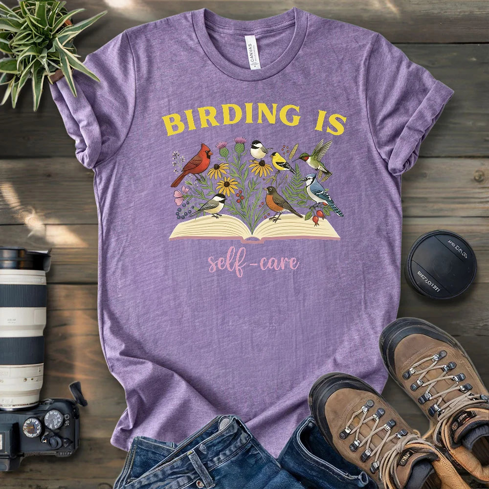 Birding Is Self-care T-shirt