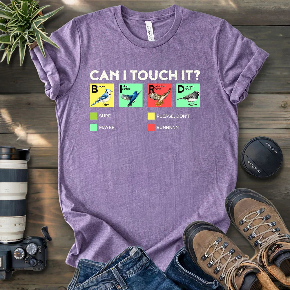 Can I Touch It? T-shirt