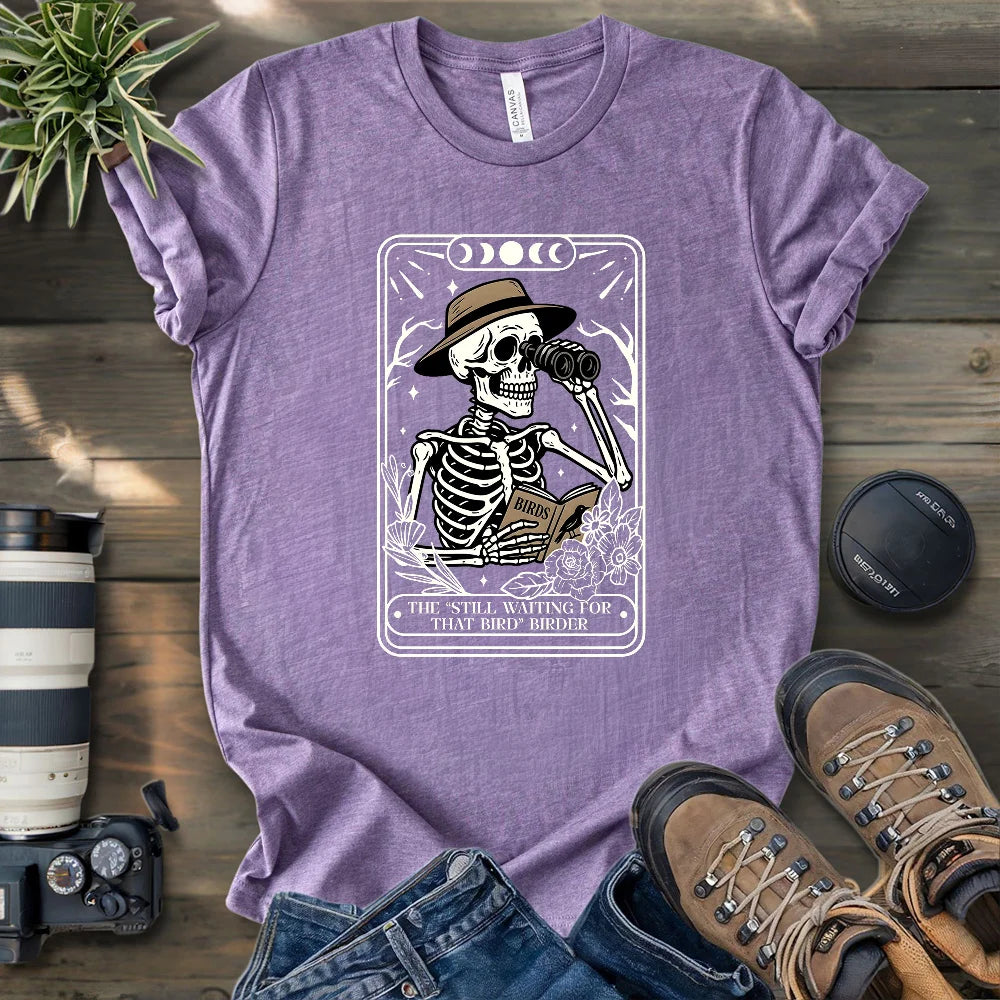 The Still Waiting Birder T-shirt