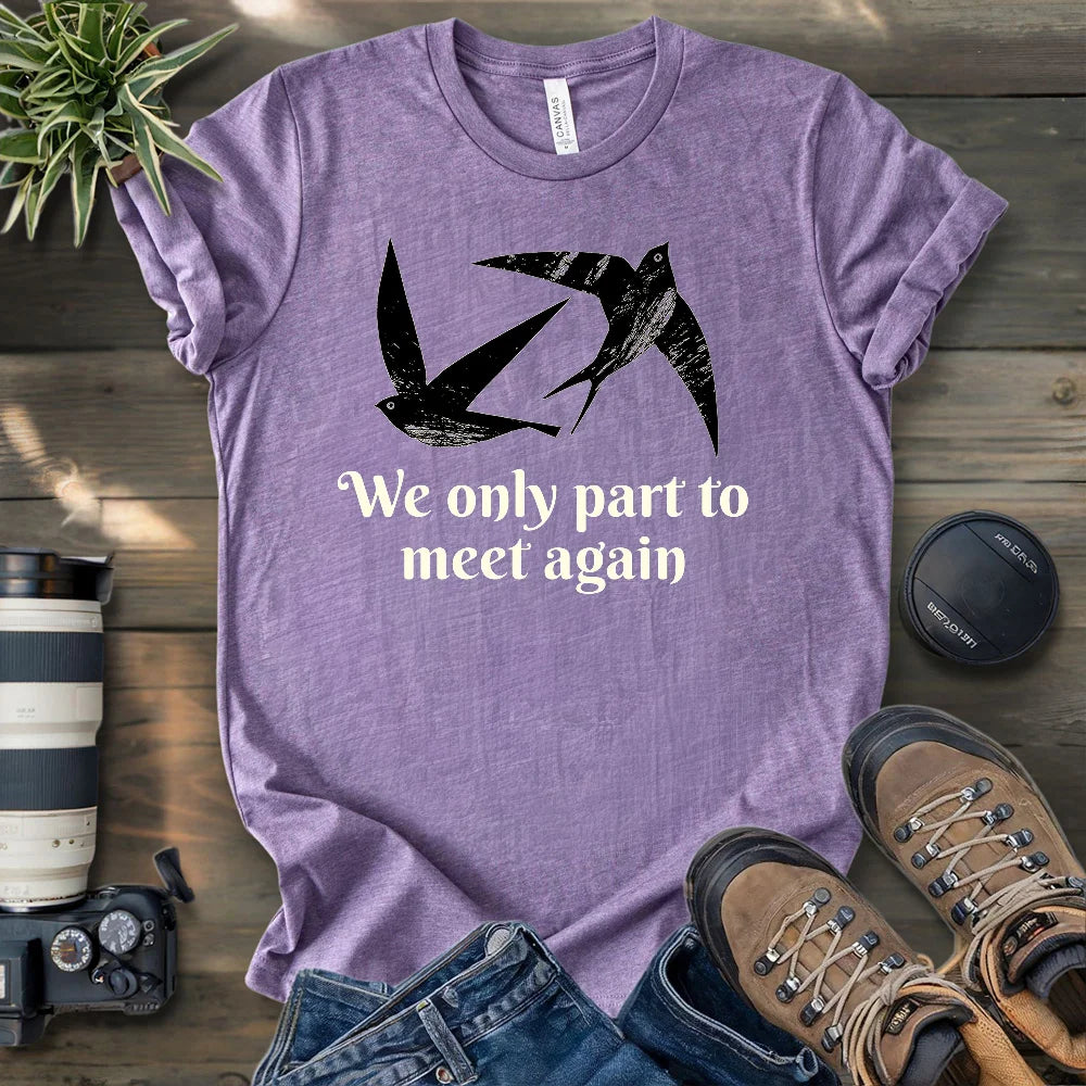 Until Next Bird Walk T-shirt
