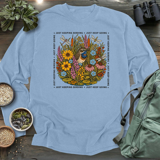 Just Keep Birding Long Sleeve T-shirt