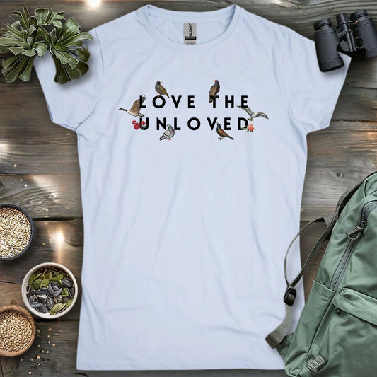 Love The Unloved Women's T-shirt