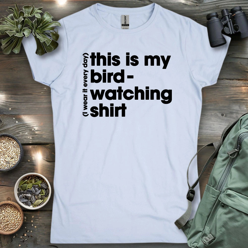 My Bird-watching Women's T-shirt