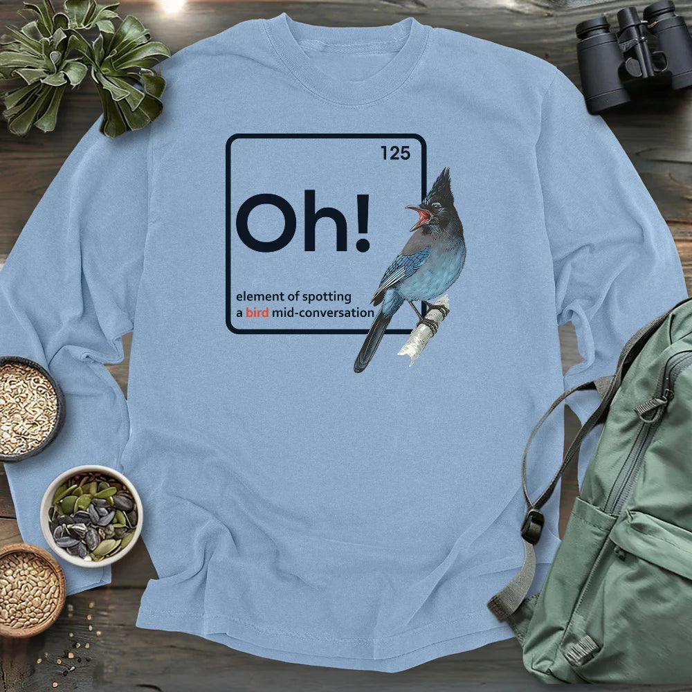 Oh, A Bird! Long Sleeve T-shirt