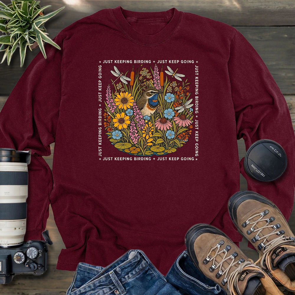 Just Keep Birding Long Sleeve T-shirt