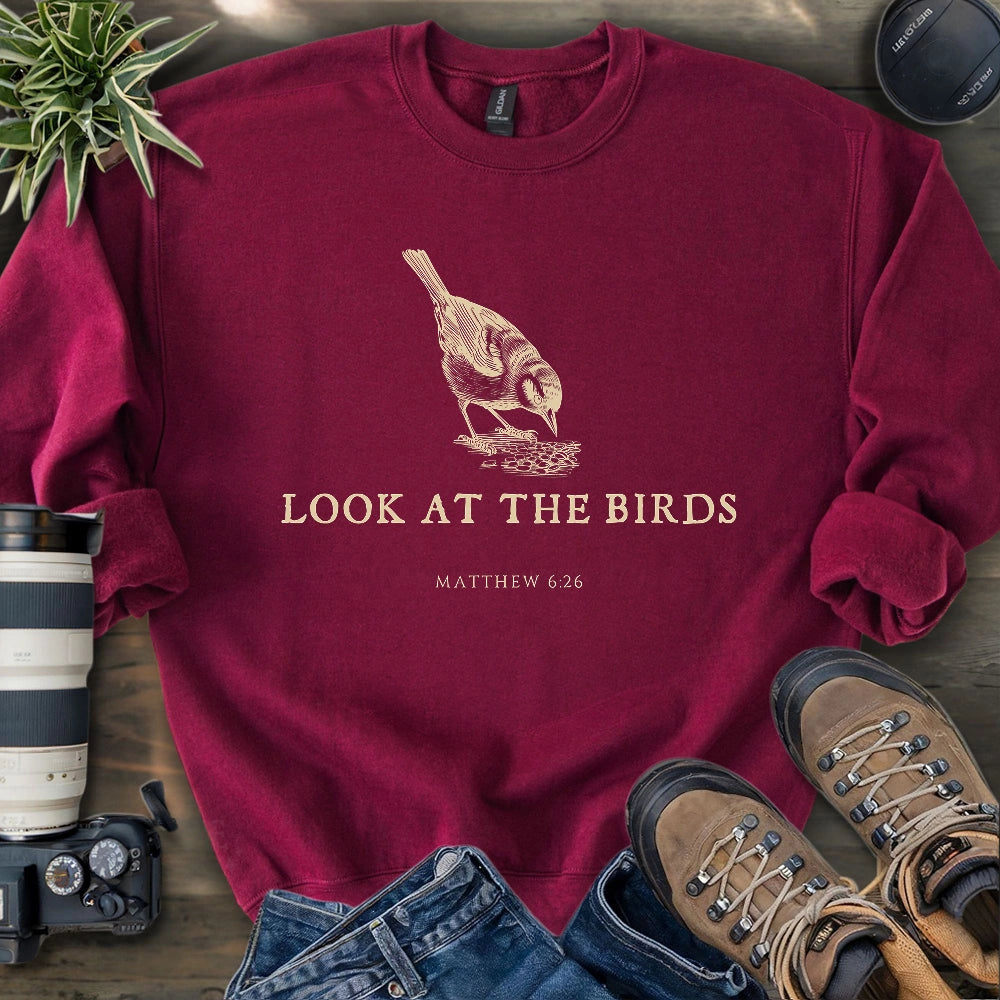 Look At The Birds Sweatshirt