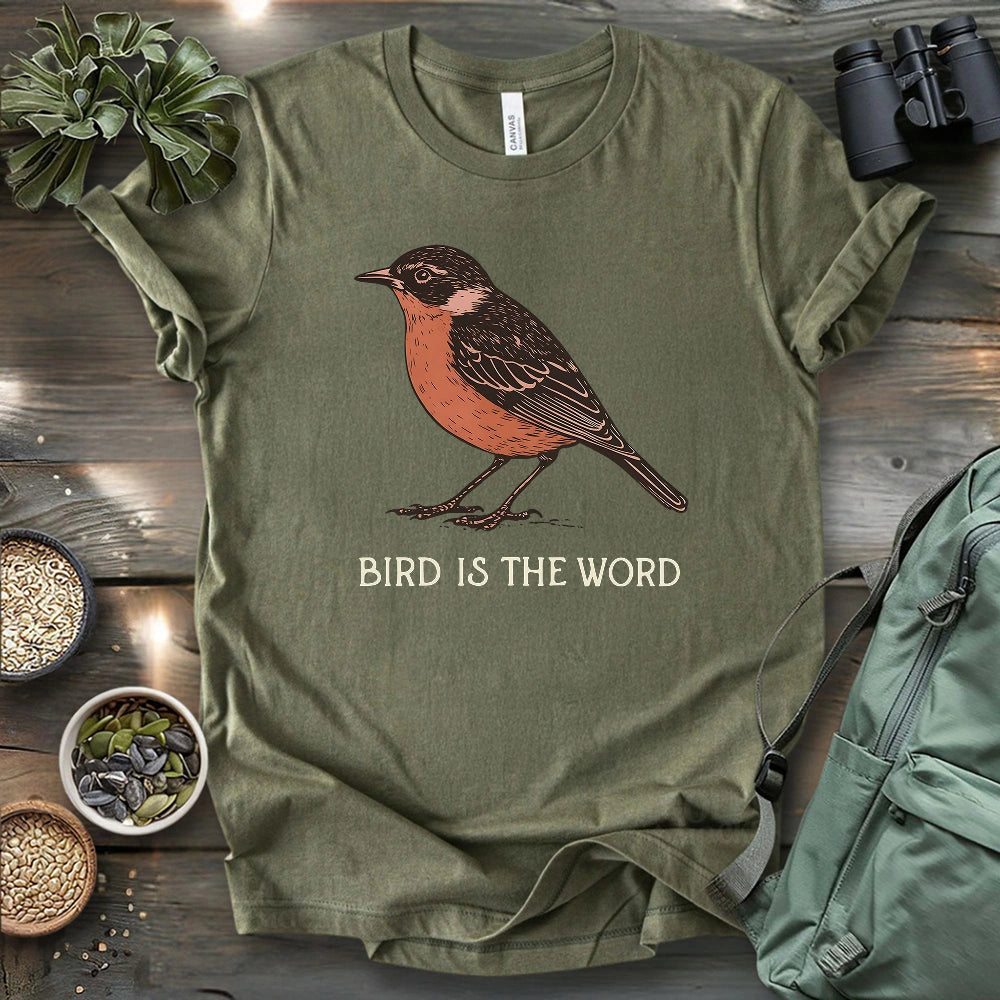 Bird Is The Word T-shirt