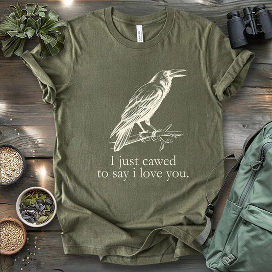 Crow Caw I Love You T-shirt